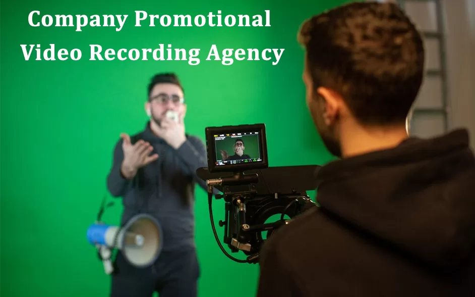 Company Promotional Video Recording Agency
